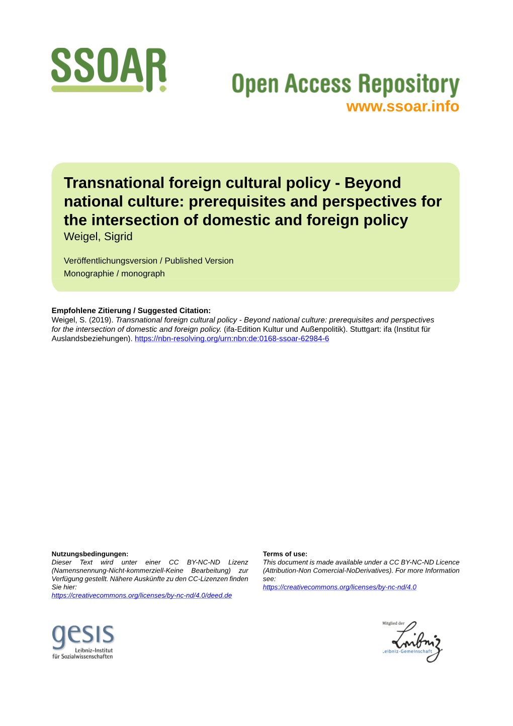 Transnational Foreign Cultural Policy - Beyond National Culture: Prerequisites and Perspectives for the Intersection of Domestic and Foreign Policy Weigel, Sigrid