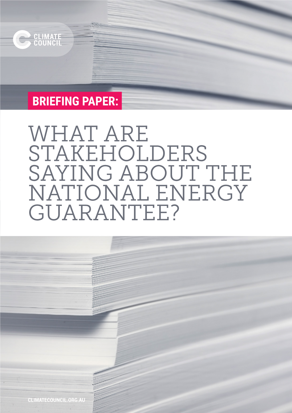 What Are Stakeholders Saying About the National Energy Guarantee?