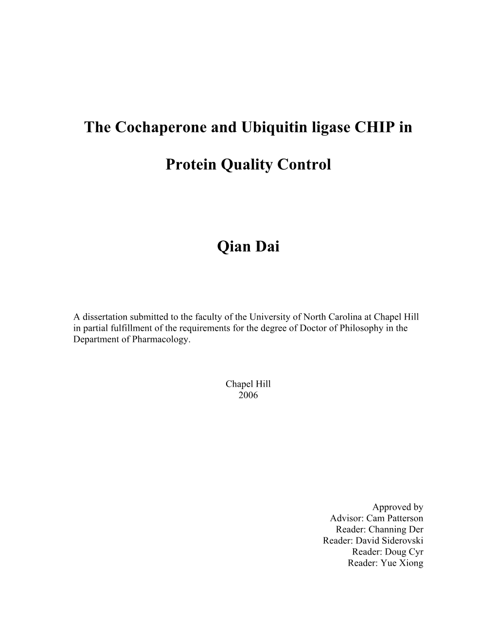 The Cochaperone and Ubiquitin Ligase CHIP In