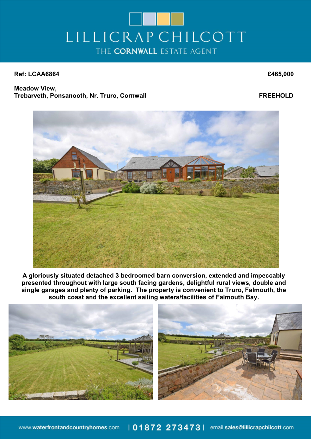 LCAA6864 £465000 Meadow View, Trebarveth, Ponsanooth, Nr