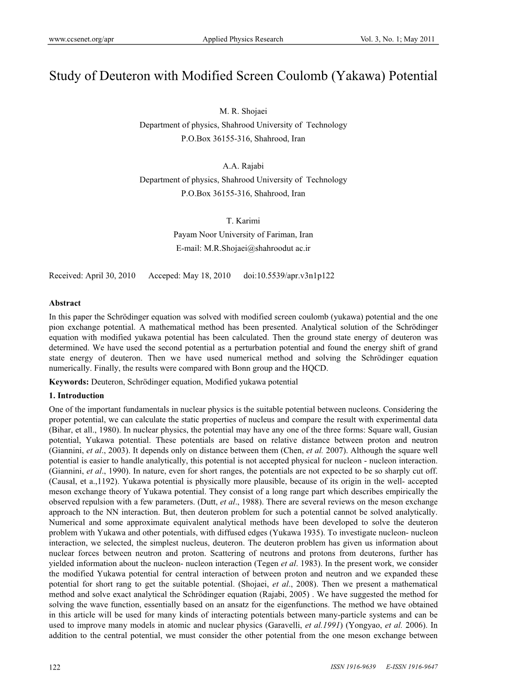 Study of Deuteron with Modified Screen Coulomb (Yakawa) Potential