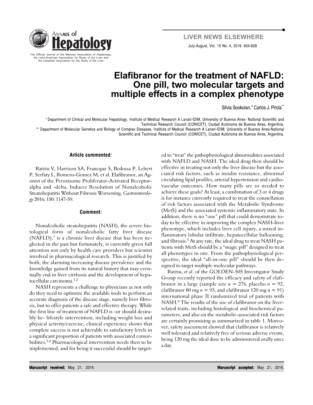 Elafibranor for the Treatment of NAFLD: One Pill, Two Molecular Targets and Multiple Effects in a Complex Phenotype