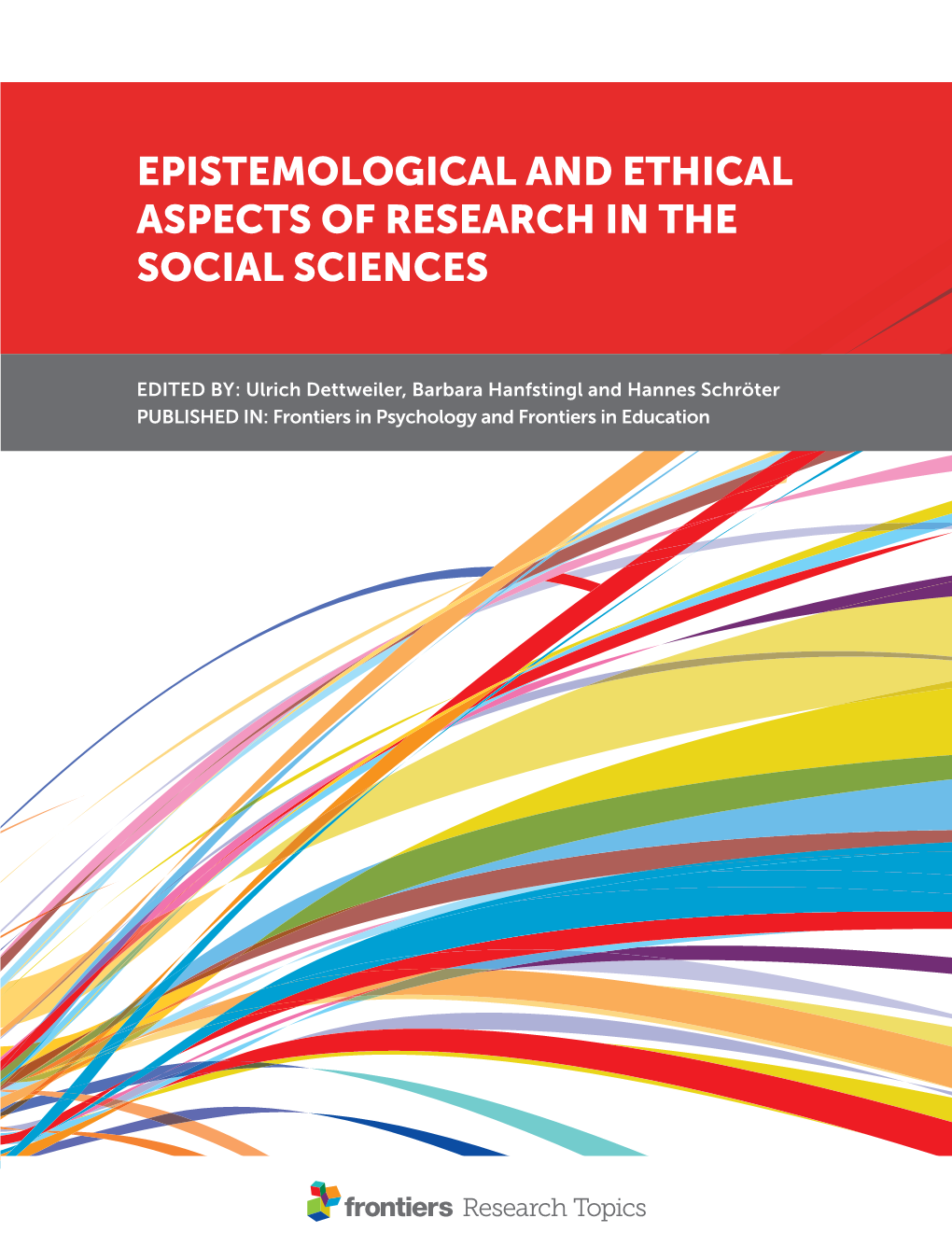 Epistemological and Ethical Aspects of Research in the Social Sciences