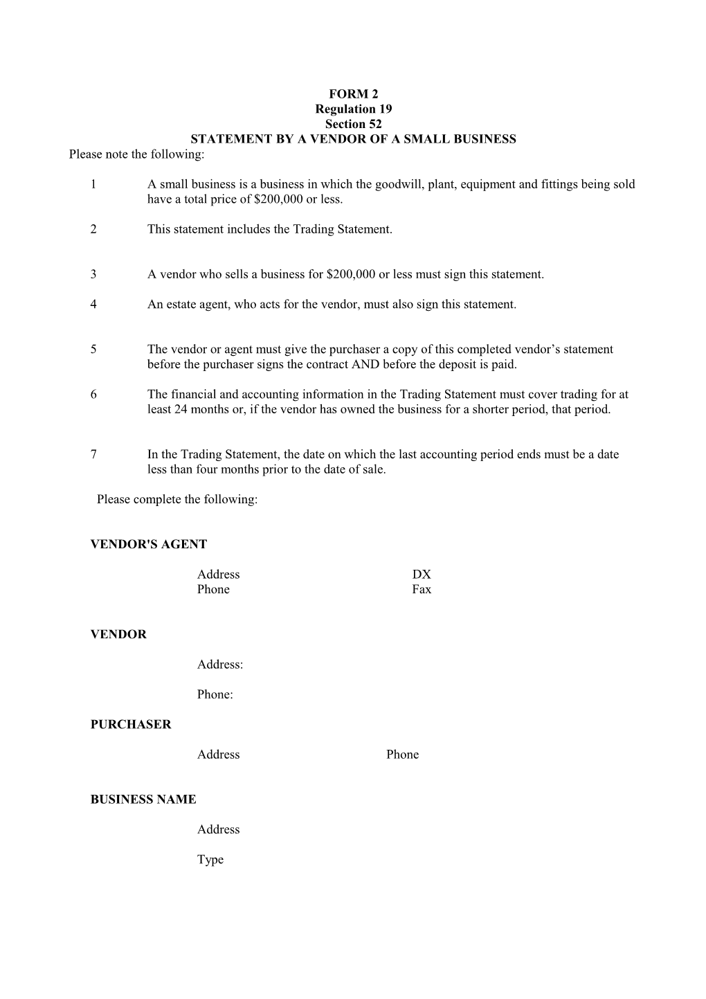 FORM 2 Regulation 19 Section 52 STATEMENT BY A VENDOR OF A SMALL BUSINESS Please Note The Following: 1 A Small Business