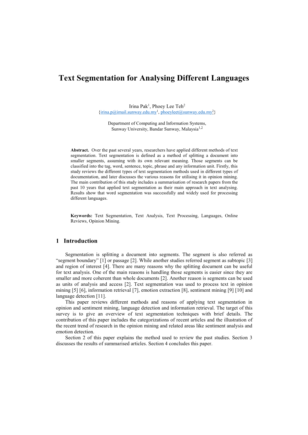 Text Segmentation for Analysing Different Languages