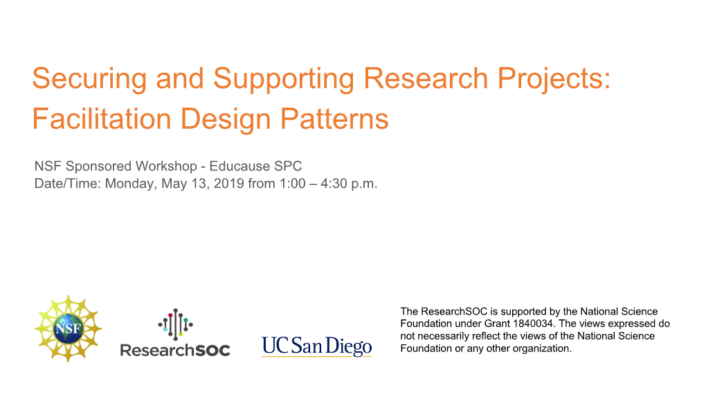 Securing and Supporting Research Projects- Facilitation Design Patterns