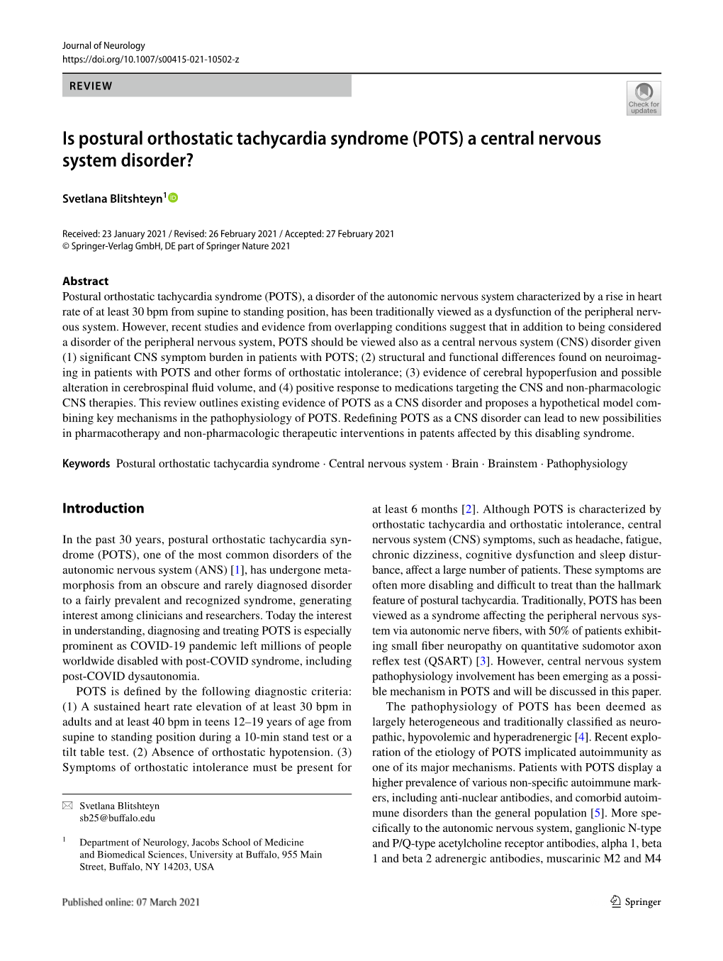 Is Postural Orthostatic Tachycardia Syndrome (POTS) a Central Nervous System Disorder?