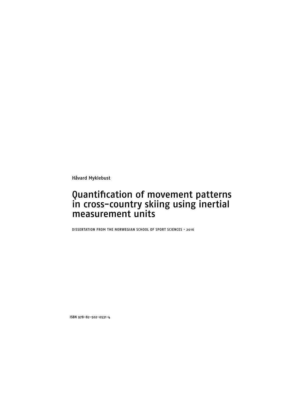 Quantification of Movement Patterns in Cross-Country Skiing Using Inertial Measurement Units