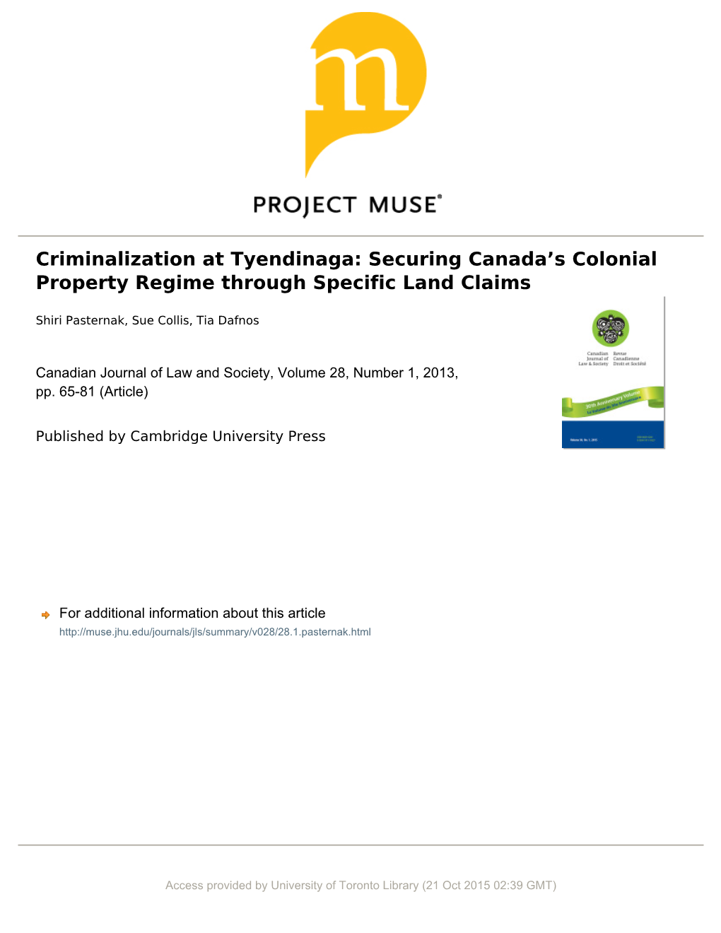 Criminalization at Tyendinaga: Securing Canada’S Colonial Property Regime Through Specifi C Land Claims