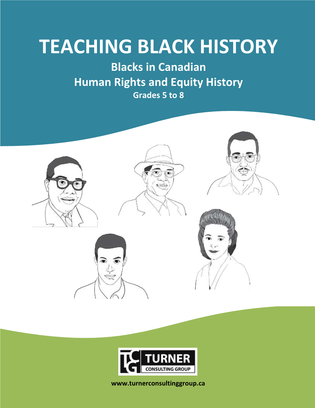 Blacks in Canadian Human Rights and Equity History Grades 5 to 8