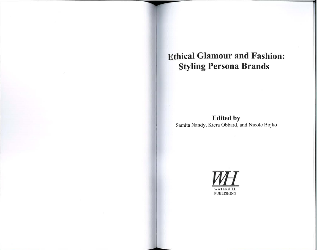 Ethical Glamour and Fashion: Styling Persona Brands