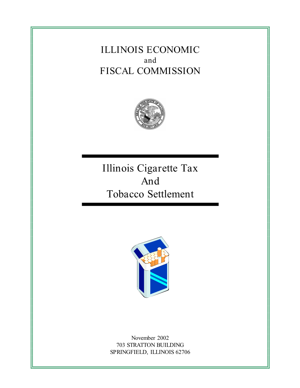Illinois Cigarette Tax and Tobacco Settlement