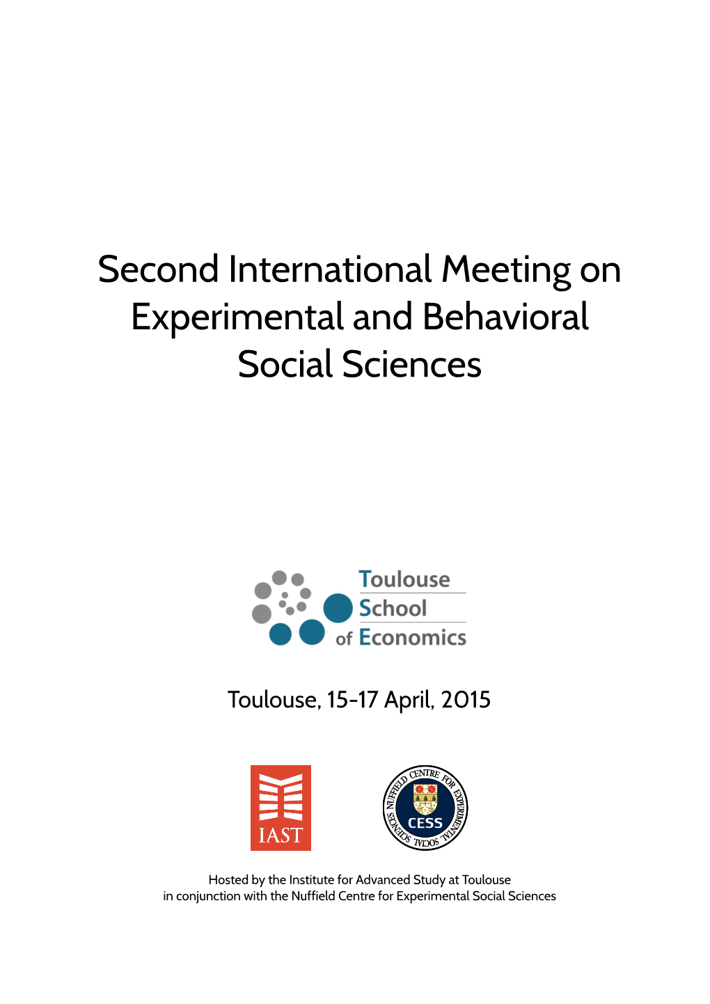 Second International Meeting on Experimental and Behavioral Social Sciences
