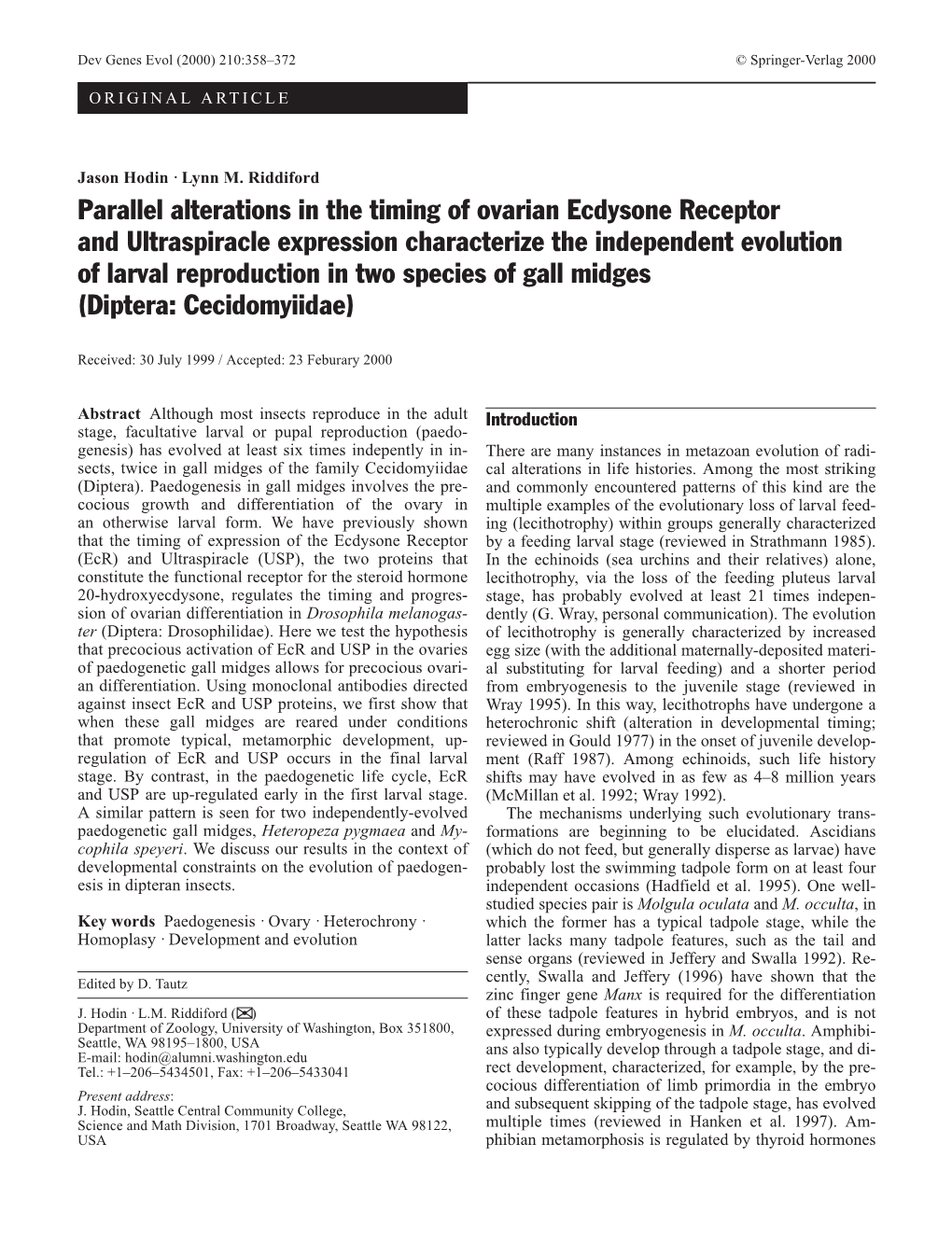 Parallel Alterations in the Timing of Ovarian Ecdysone Receptor And