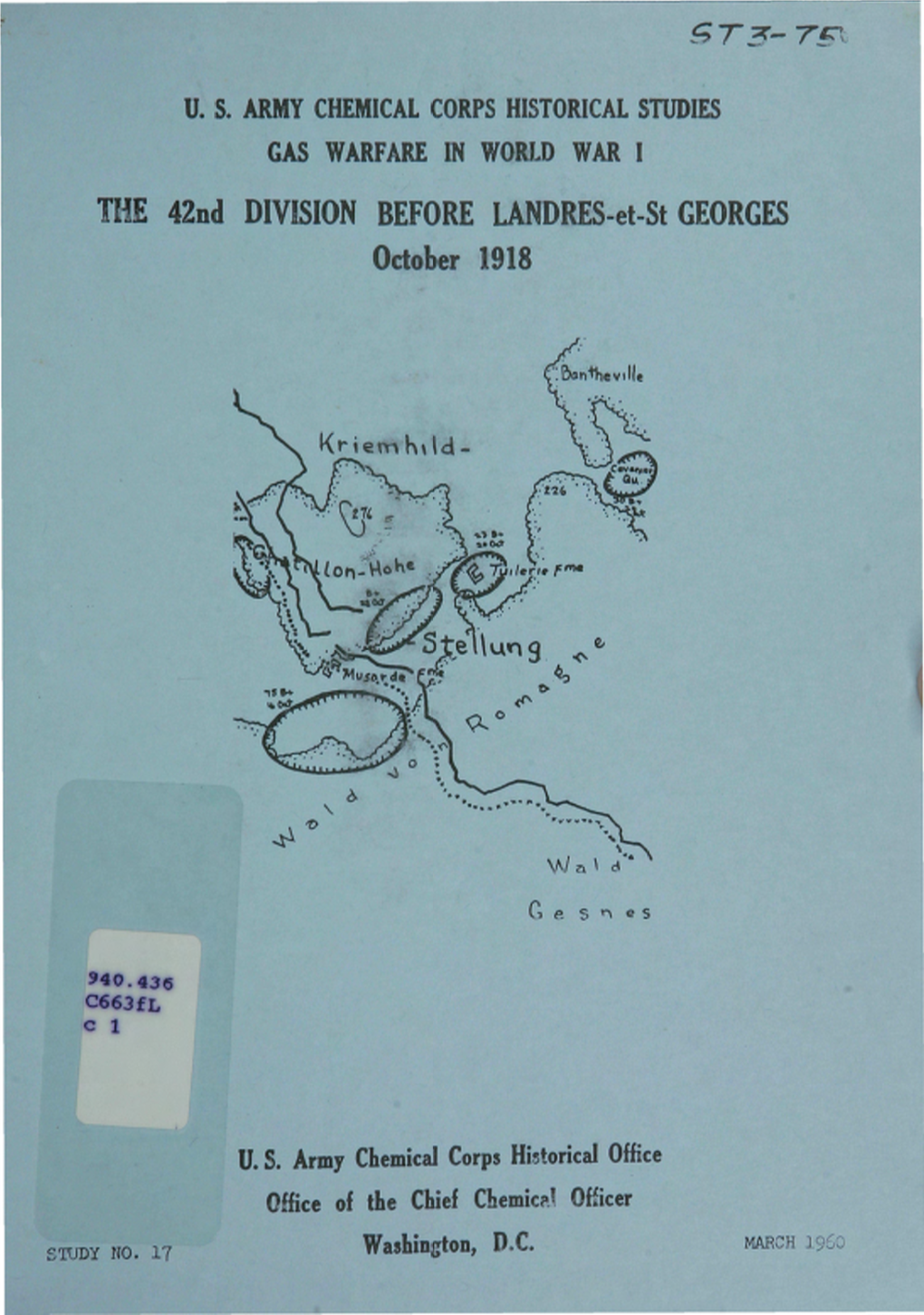 THE 42Nd DIVISION BEFORE LANDRES-Et-St GEORGES October 1918