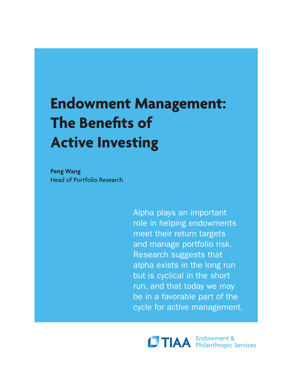 T012 Endowment Management the Benefits of Active Management