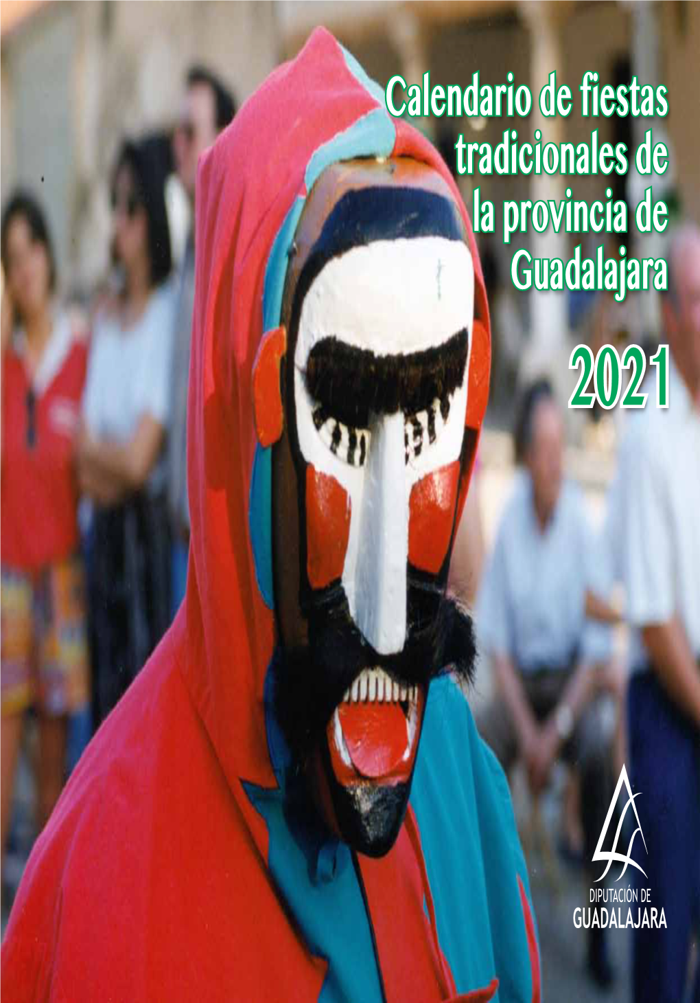 Calendario De Fiestas Tradicionales De La Provincia De Guadalajara