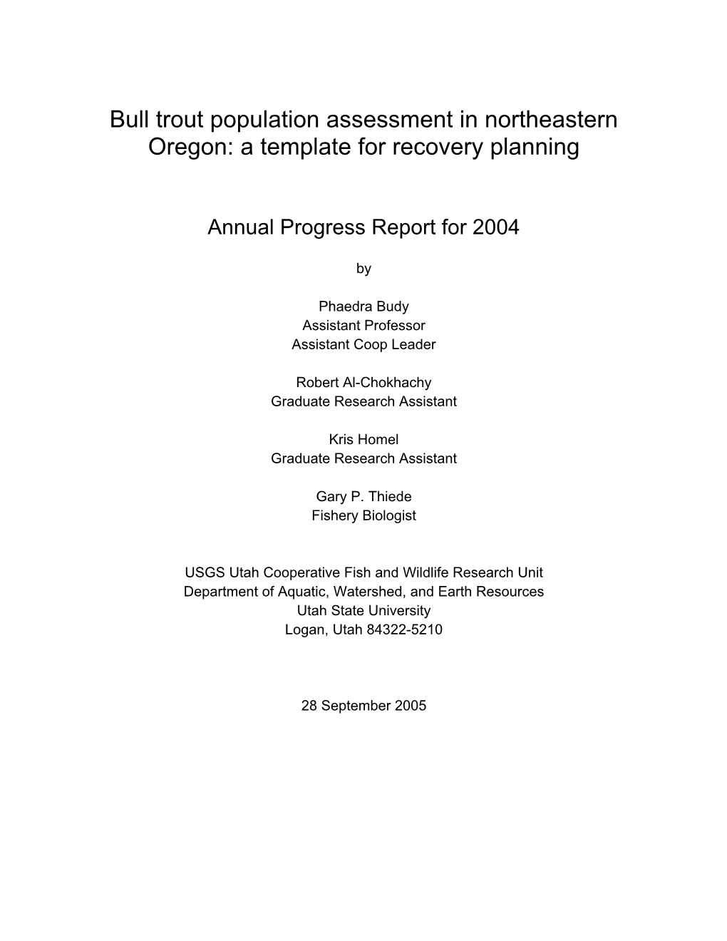 Bull Trout Population Assessment in Northeastern Oregon: a Template for Recovery Planning