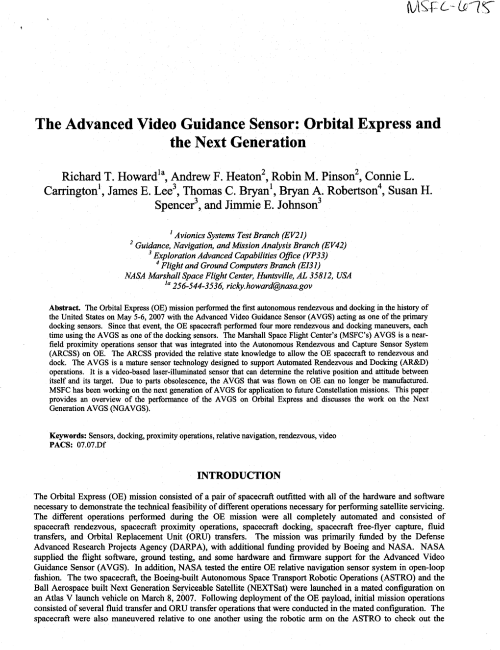 The Advanced Video Guidance Sensor: Orbital Express and the Next Generation