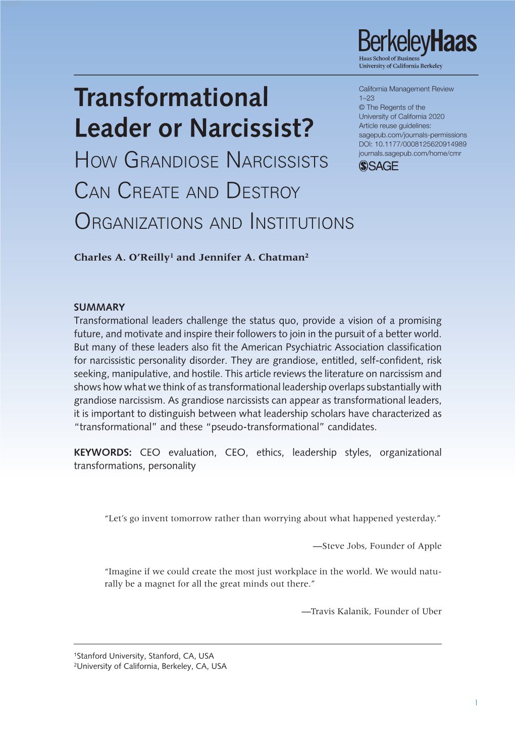 Transformational Leader Or Narcissist? How Grandiose Narcissists Can Create and Destroy Organizations and Institutions Research-Article2020