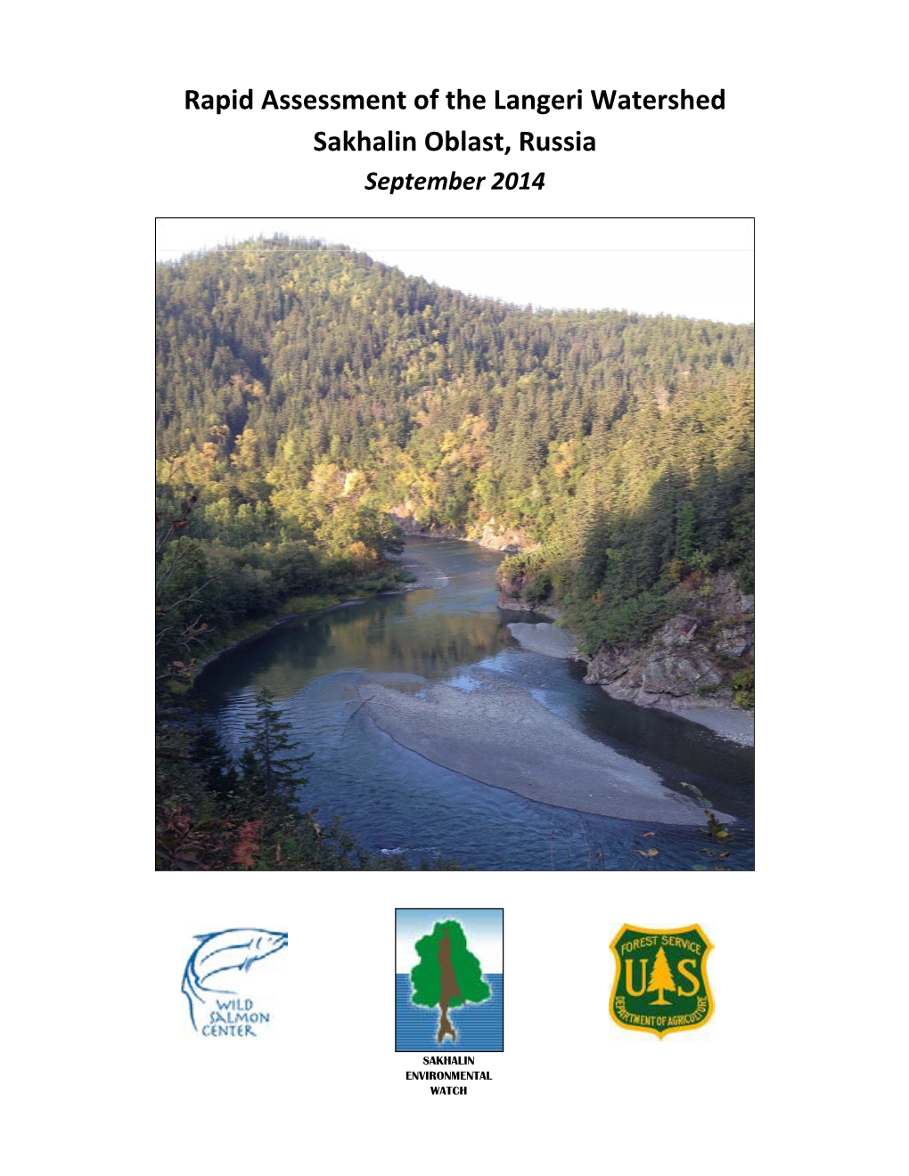 Rapid Assessment of the Langeri Watershed Sakhalin Oblast, Russia September 2014