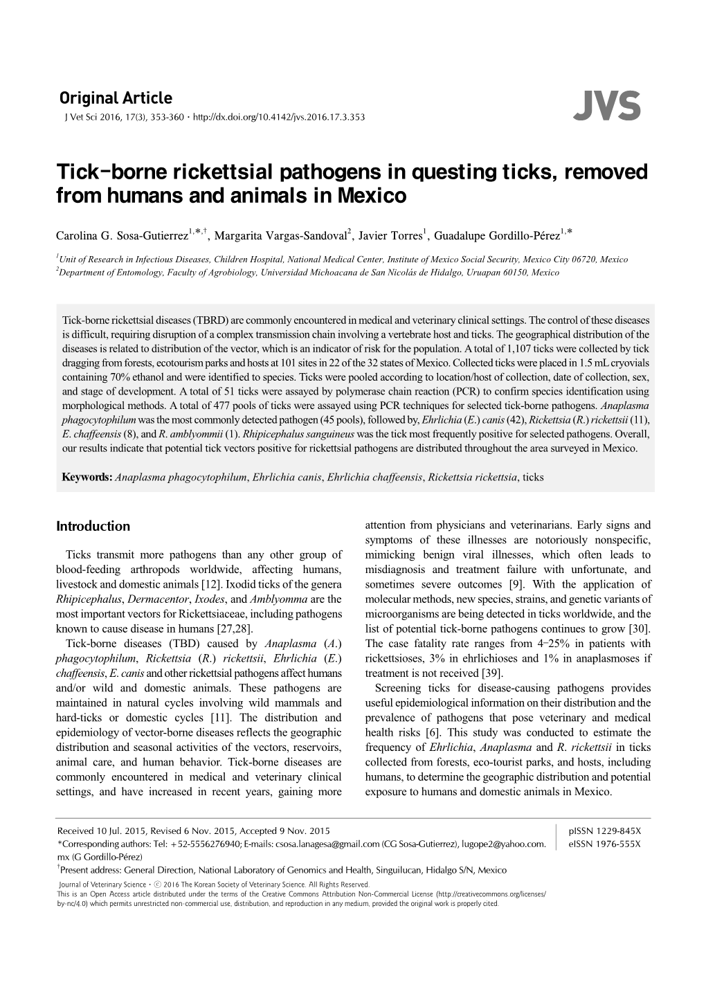 Tick-Borne Rickettsial Pathogens in Questing Ticks, Removed from Humans and Animals in Mexico