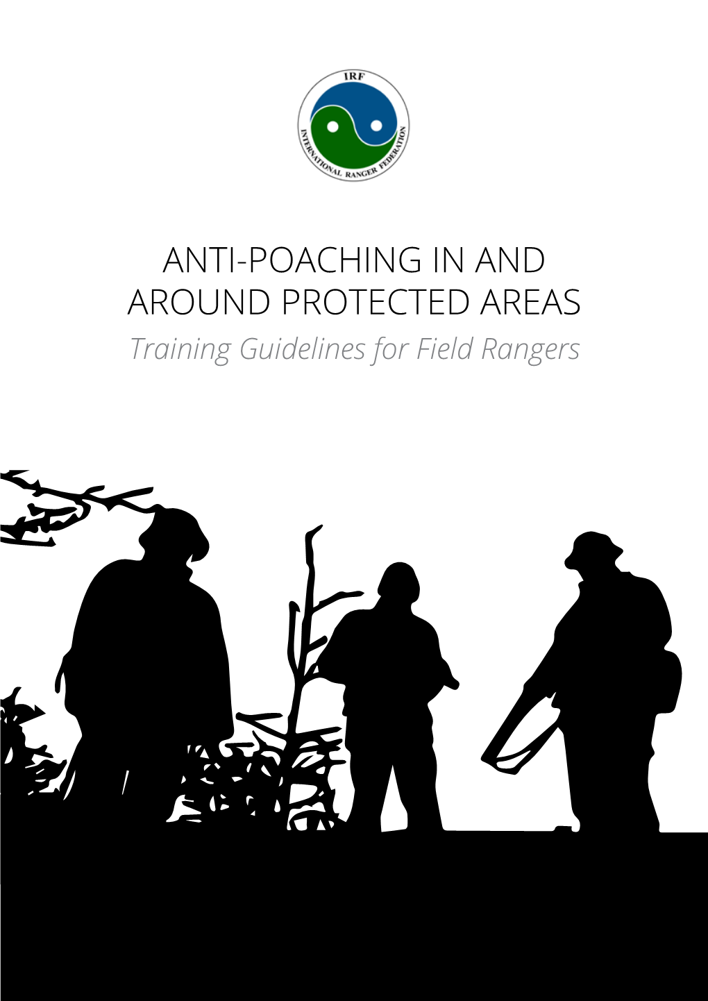 Anti-Poaching in and Around Protected Areas