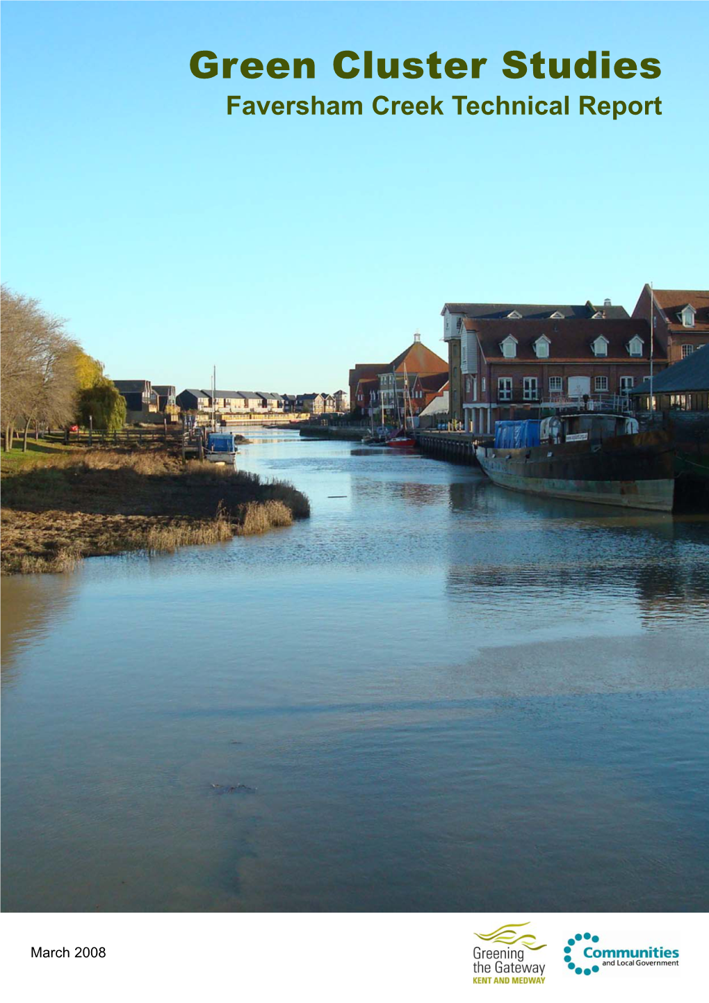 Green Cluster Studies Faversham Creek Technical Report