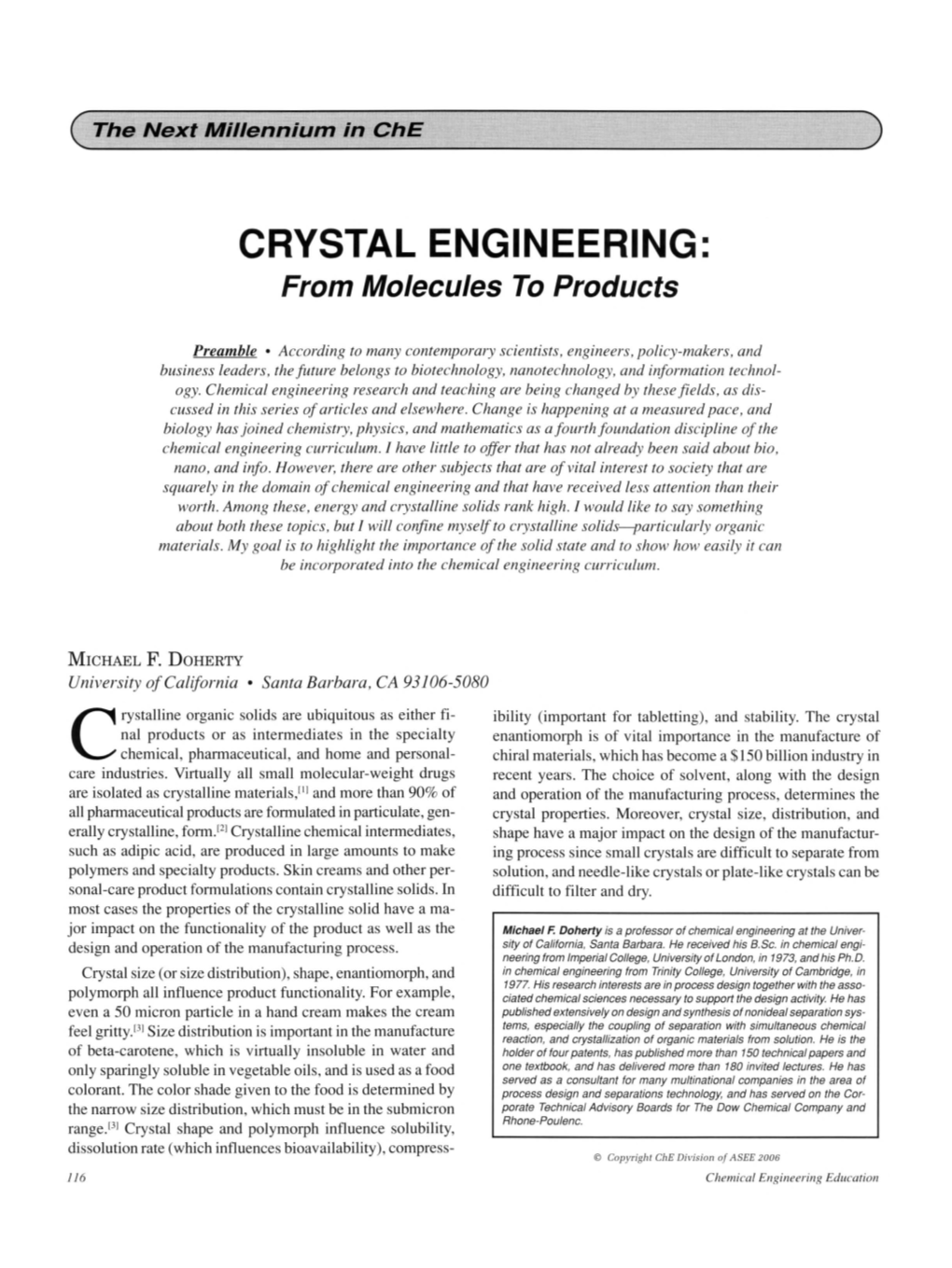 CRYSTAL ENGINEERING: from Molecules to Products