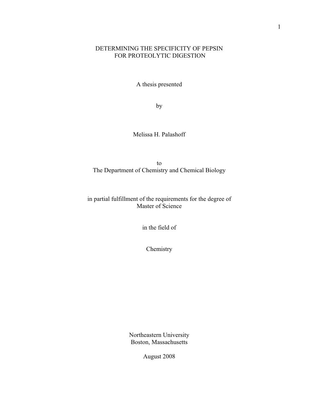 Determining the Specificity of Pepsin for Proteolytic Digestion