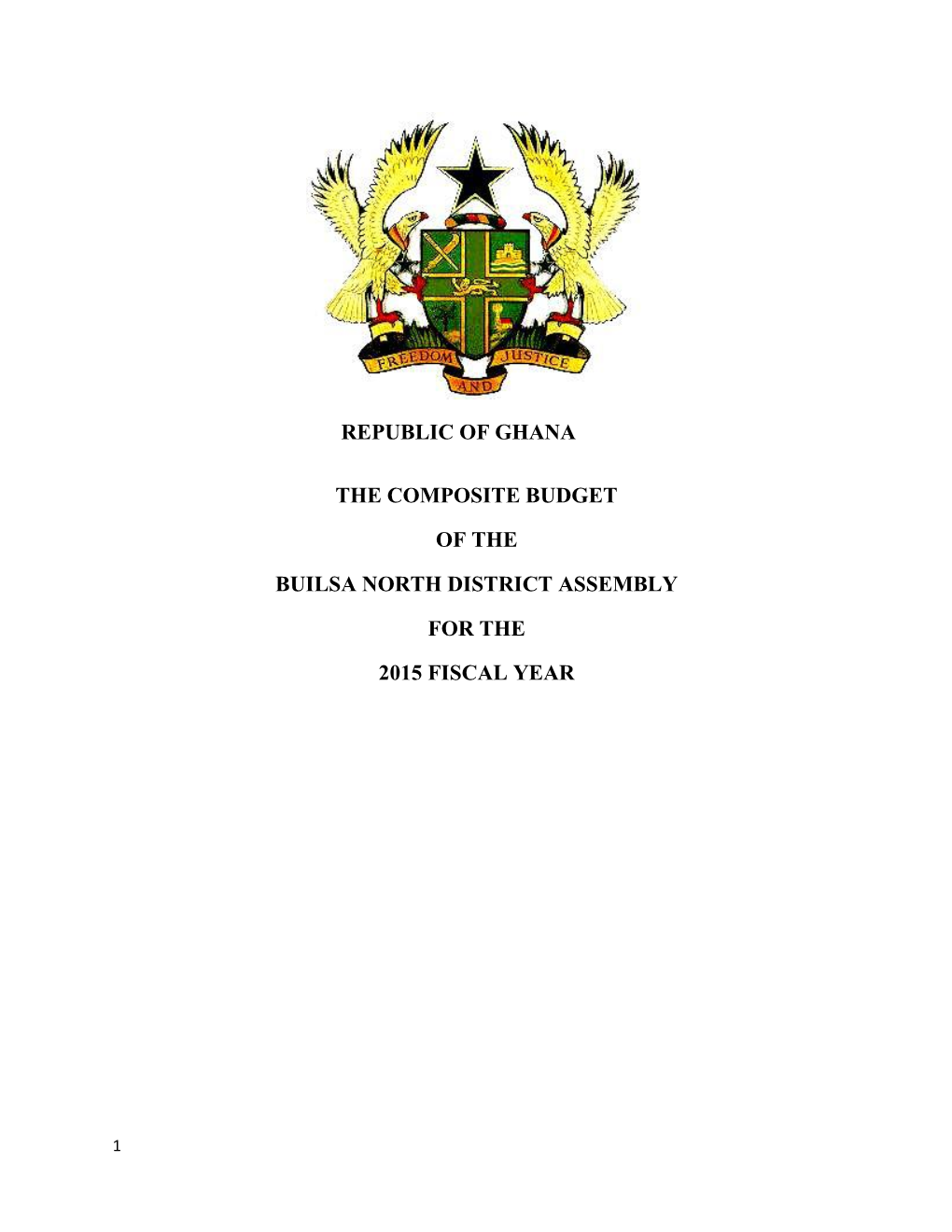 Republic of Ghana the Composite Budget of the Builsa North District Assembly for the 2015 Fiscal Year