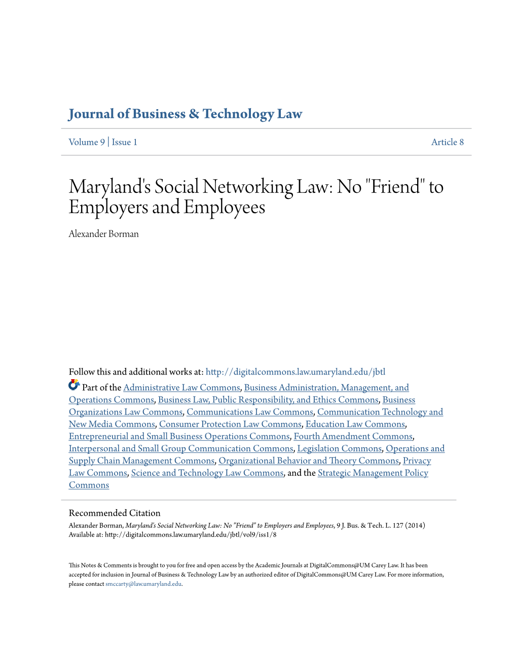 Maryland's Social Networking Law: No "Friend" to Employers and Employees Alexander Borman