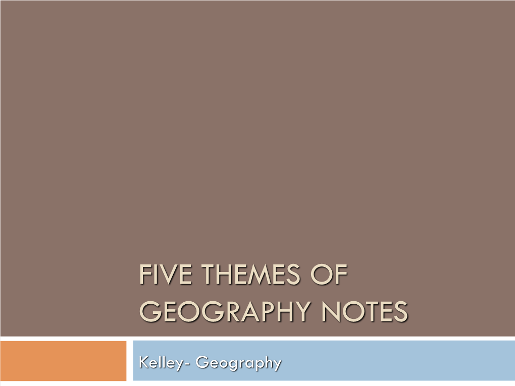 Five Themes of Geography Notes