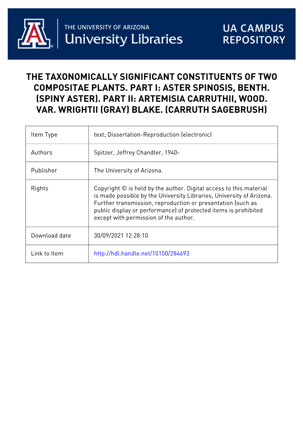 University Microfilms, Inc., Ann Arbor, Michigan the TAXONOMICALLY SIGNIFICANT CONSTITUENTS of TWO COMPOSITAE PLANTS