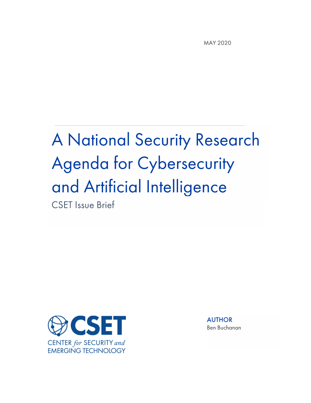 A National Security Research Agenda for Cybersecurity and Artificial Intelligence CSET Issue Brief