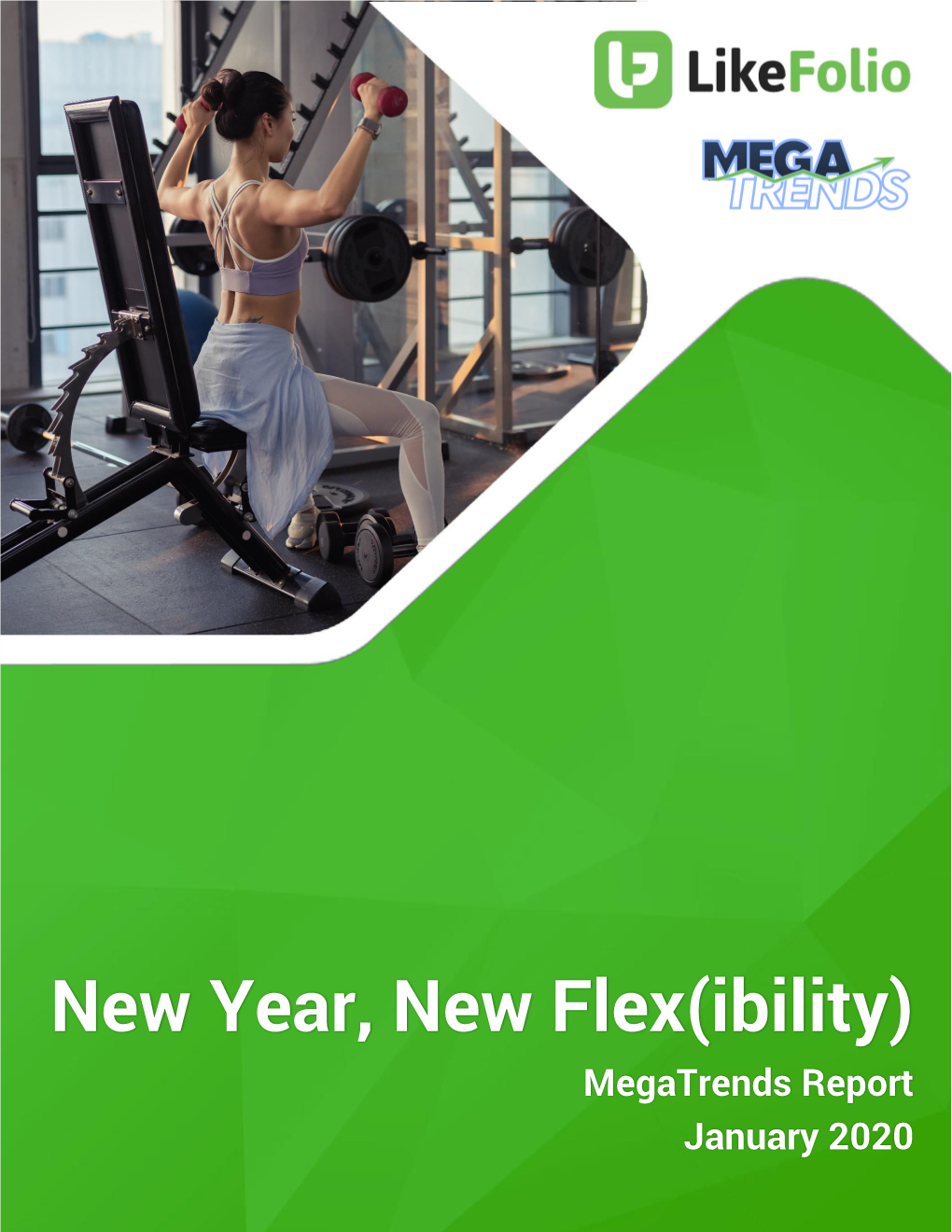 New Year, New Flex(Ibility) Megatrends Report January 2020