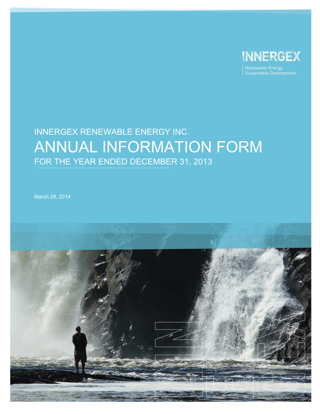 Annual Information Form for the Year Ended December 31, 2013