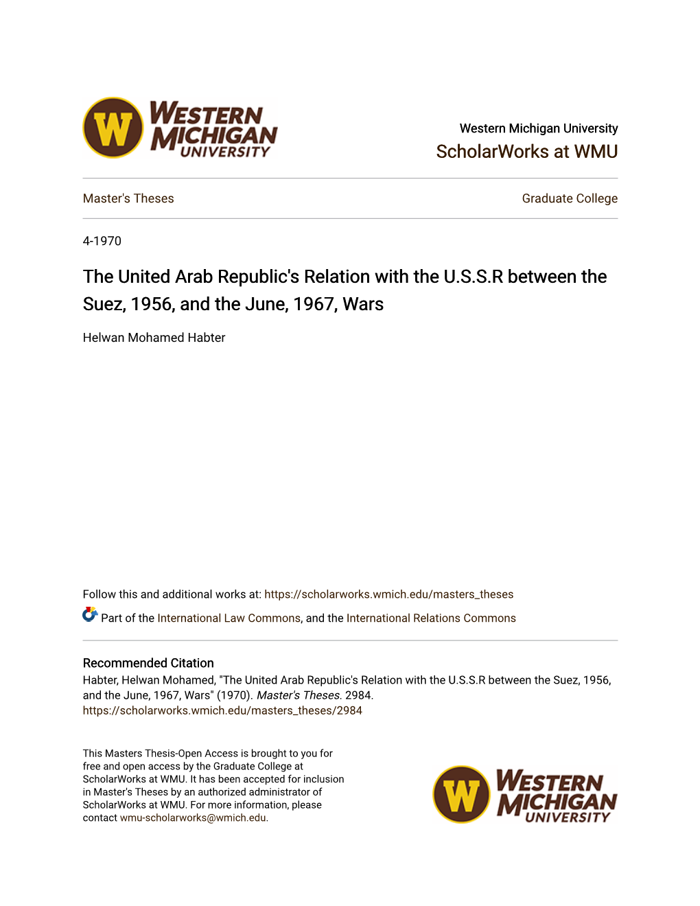 The United Arab Republic's Relation with the U.S.S.R Between the Suez, 1956, and the June, 1967, Wars