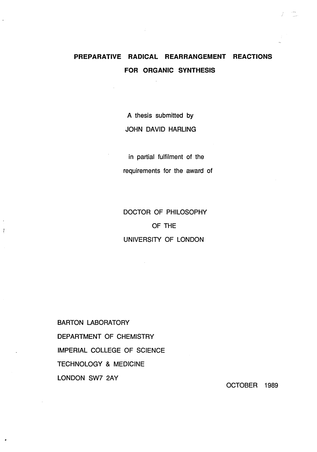 A Thesis Submitted by JOHN DAVID HARLING In