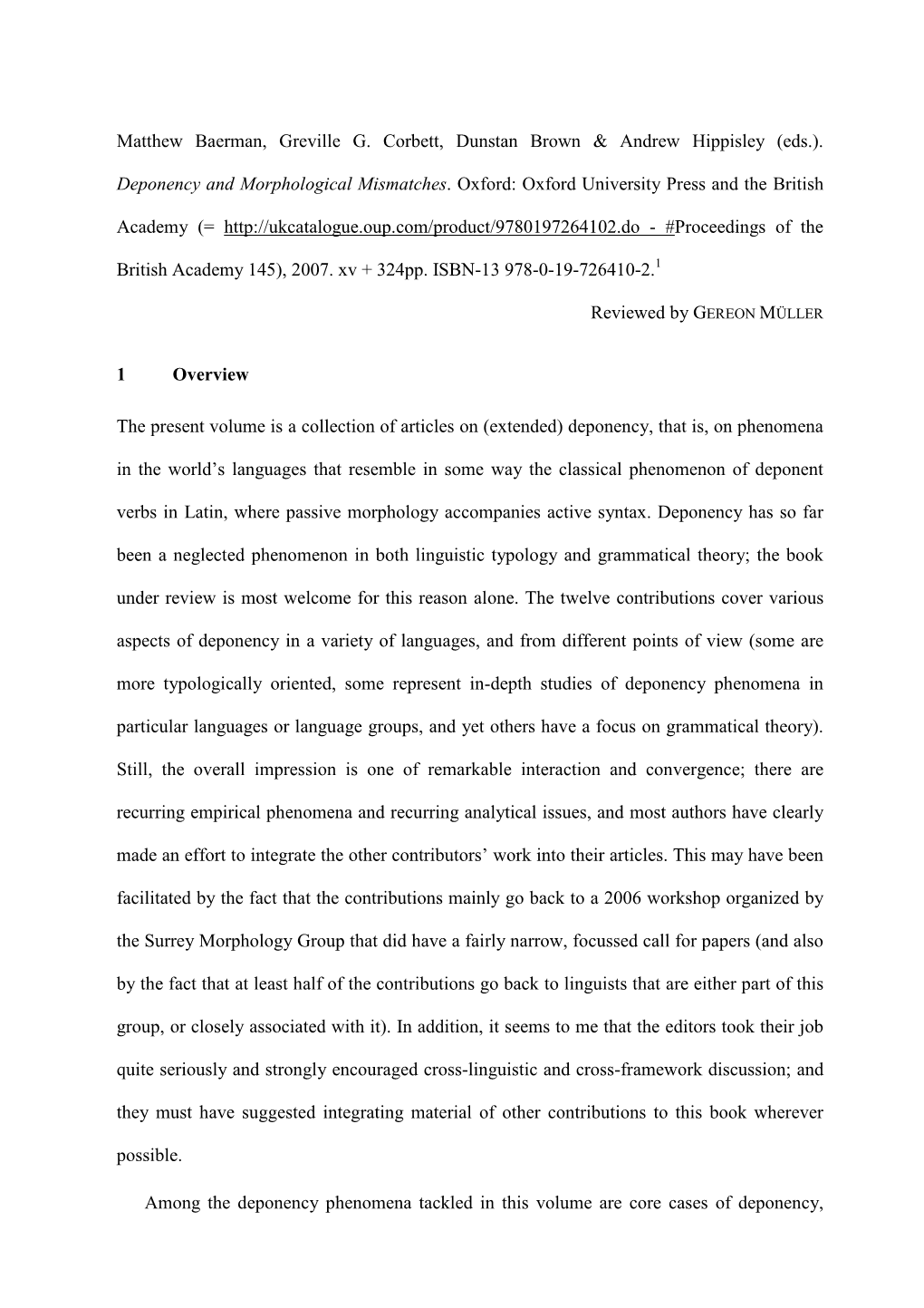 Deponency and Morphological Mismatches