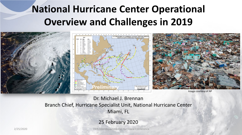 National Hurricane Center Operational Overview and Challenges in 2019