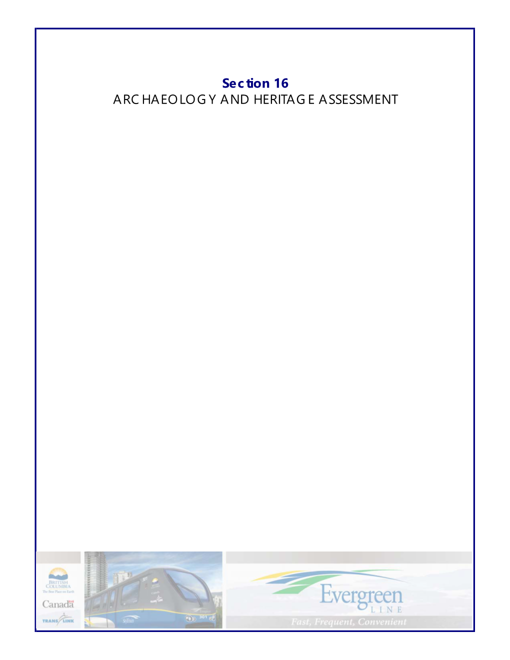 Section 16 ARCHAEOLOGY and HERITAGE ASSESSMENT