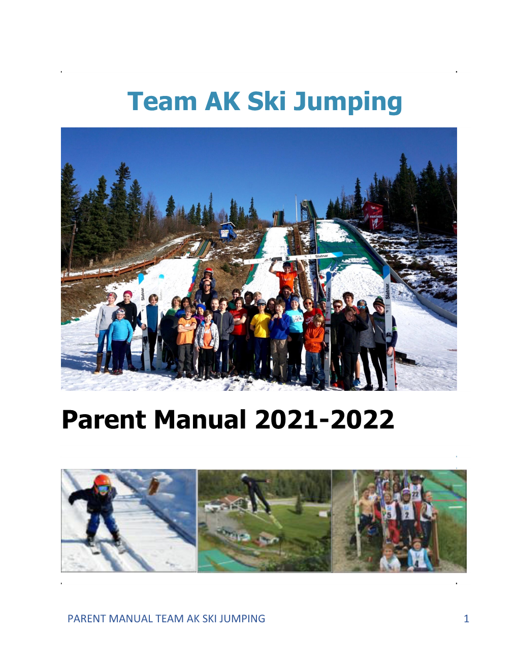 Team AK Ski Jumping Parent Manual 2021-2022