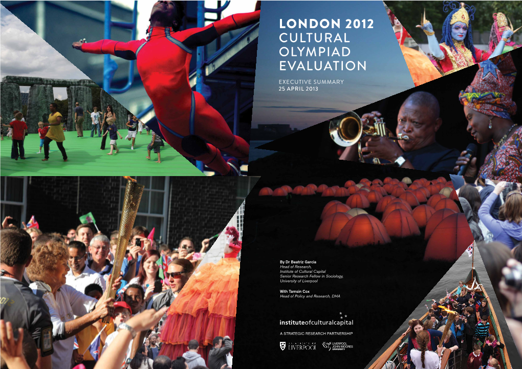 London 2012 Cultural Olympiad Evaluation Executive Summary 25 April 2013