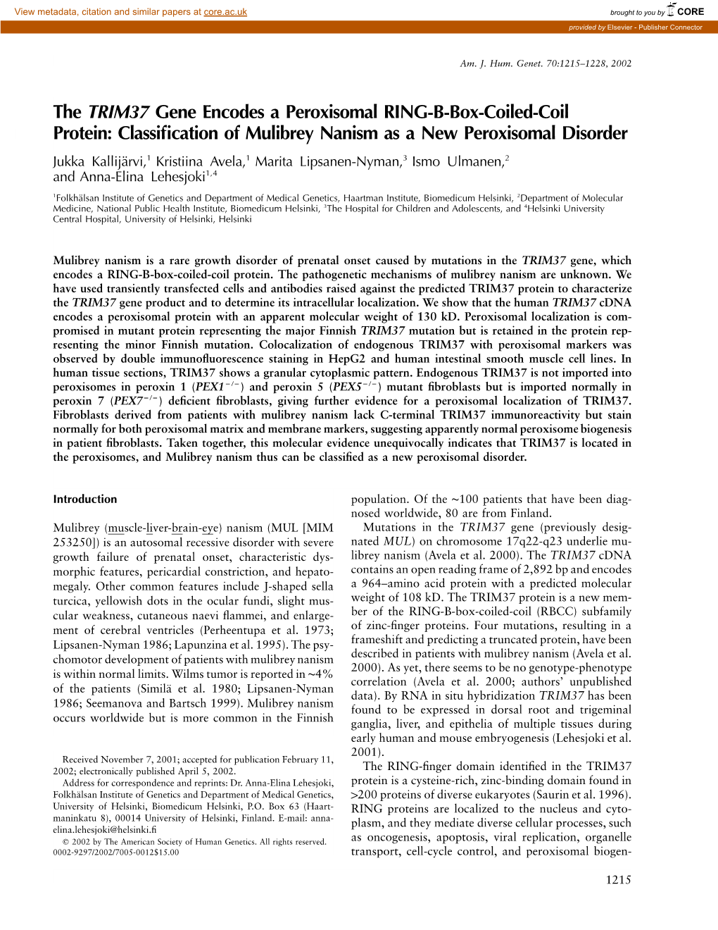 Classification of Mulibrey Nanism As a New Peroxisomal