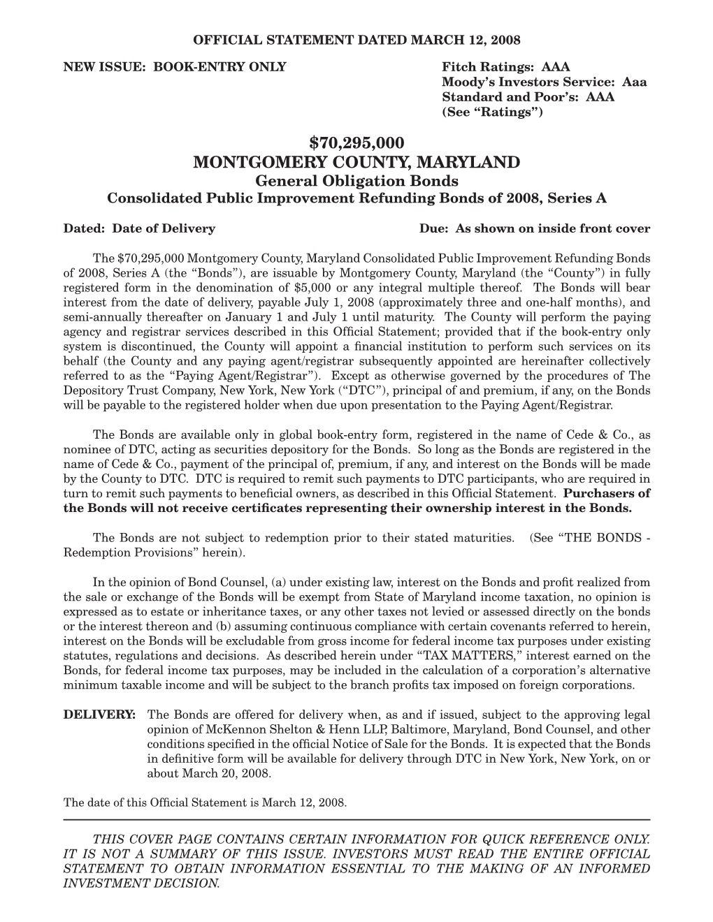 Official Statement Dated March 12, 2008 $70295000 Montgomery County, Maryland General Obligation Bonds Consolidated Public Improvement