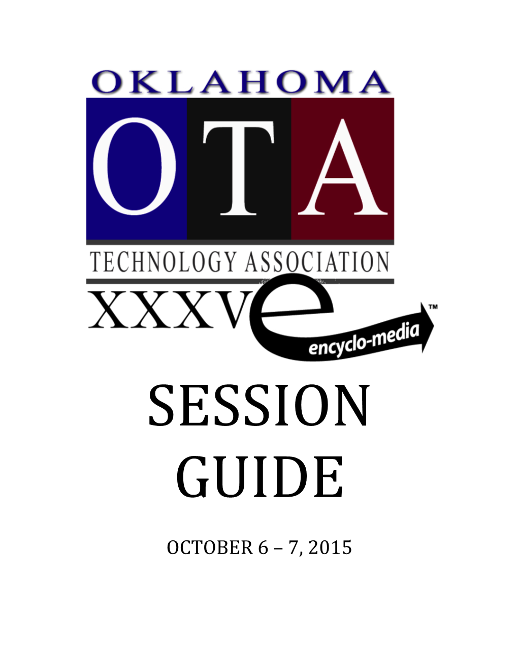 OCTOBER 6 – 7, 2015 Session 1, Ballroom a Strand: Instructional Technology