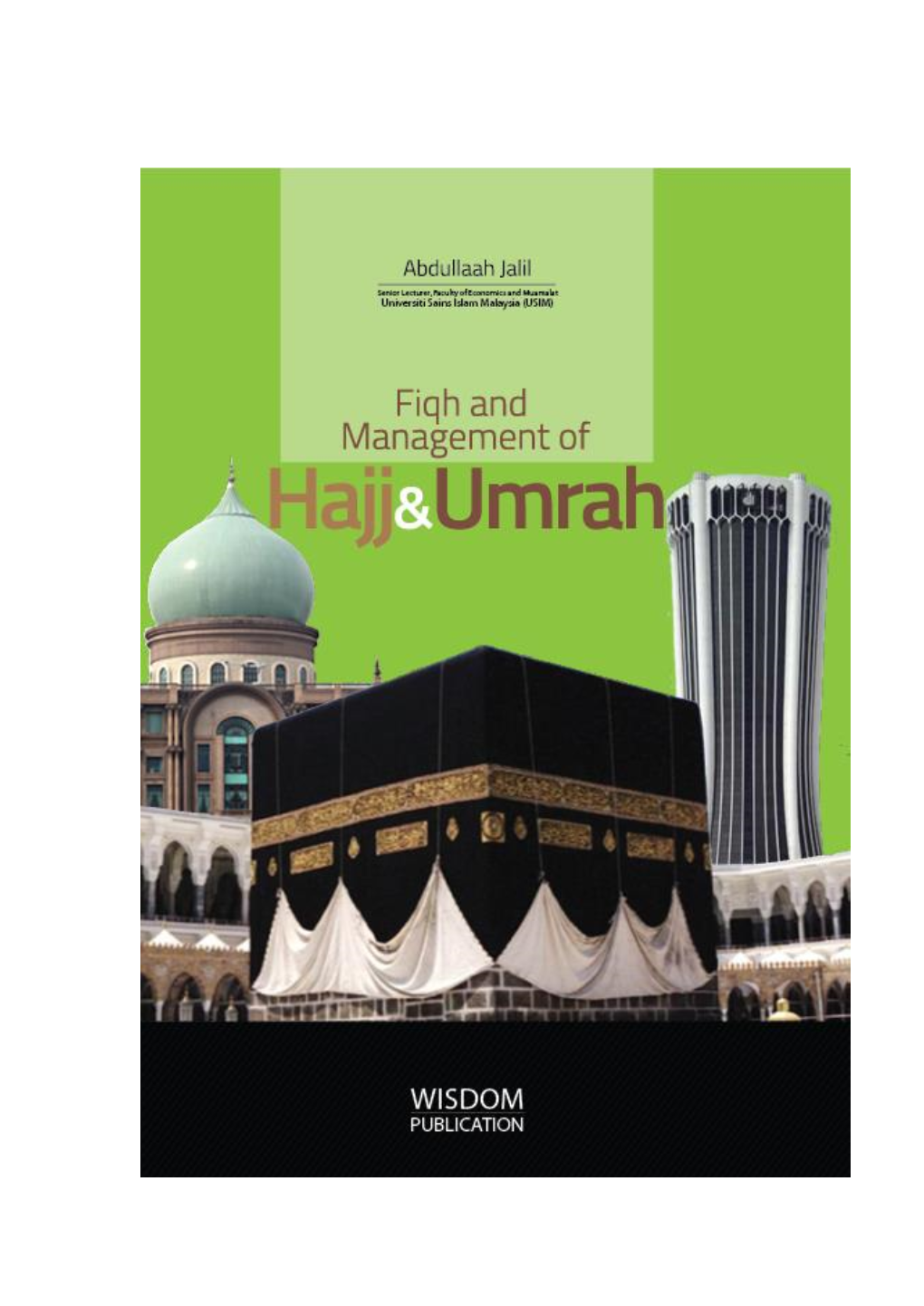 Fiqh and Management of Ḥajj and ʿ Umrah