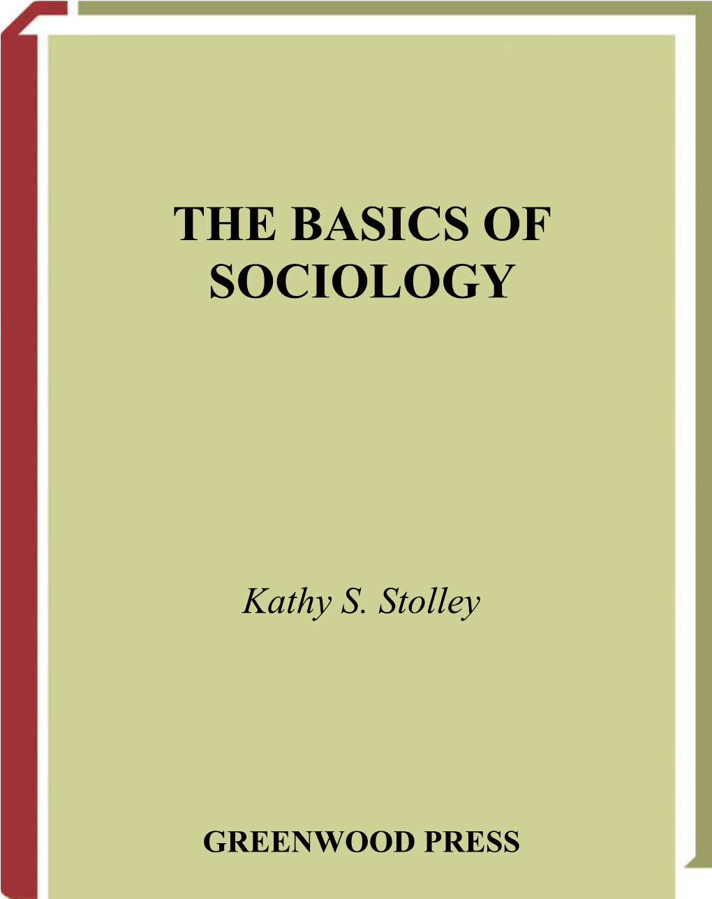 The Basics of Sociology