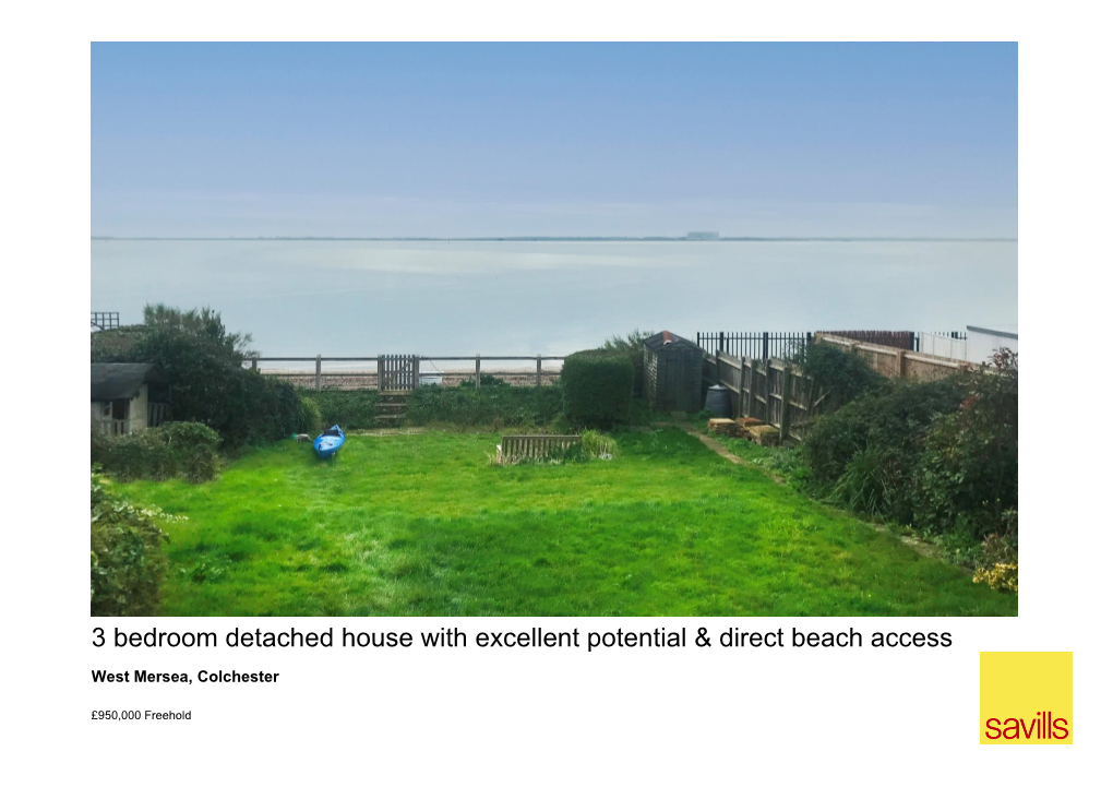 3 Bedroom Detached House with Excellent Potential & Direct Beach Access